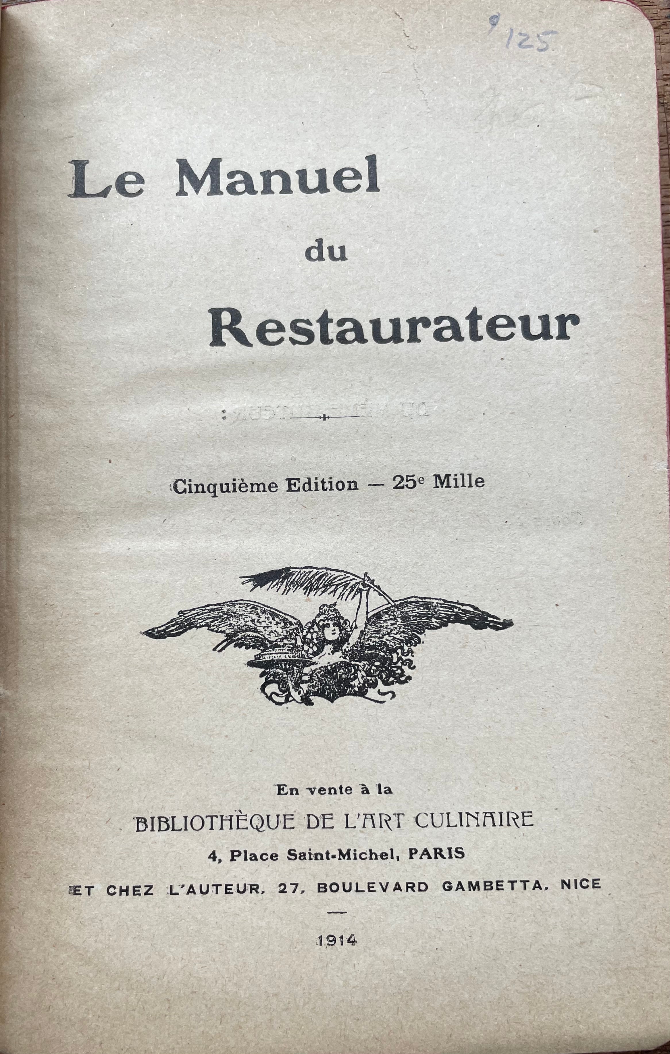 (*NEW ARRIVAL*) (Restaurants) H. Heyraud. Le Manuel du Restaurateur: Resume de Cuisine Courante