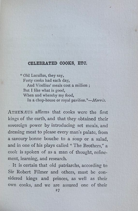 (Food History) De Salis, Mrs. Harriet Anne. The Art of Cookery Past and Present: A Treatise on Ancient Cookery, with Anecdotes of Noted Cooks and Gourmets, Ancient Foods, Menus, etc.
