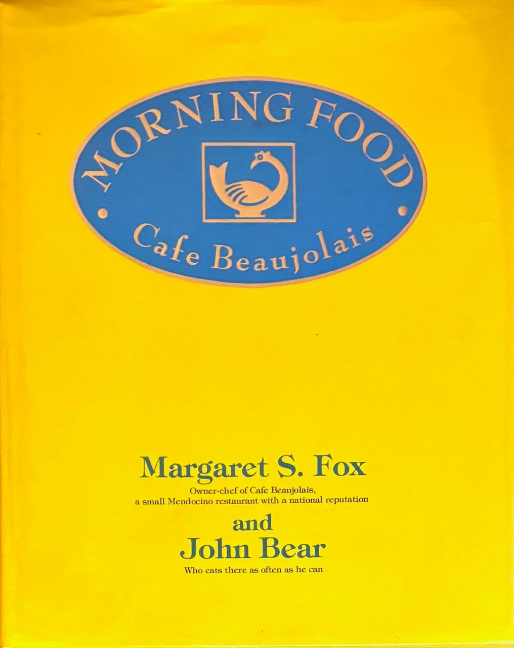 (*NEW ARRIVAL*) Margaret S. Fox. Morning Food: From Cafe Beaujolais. *Signed*