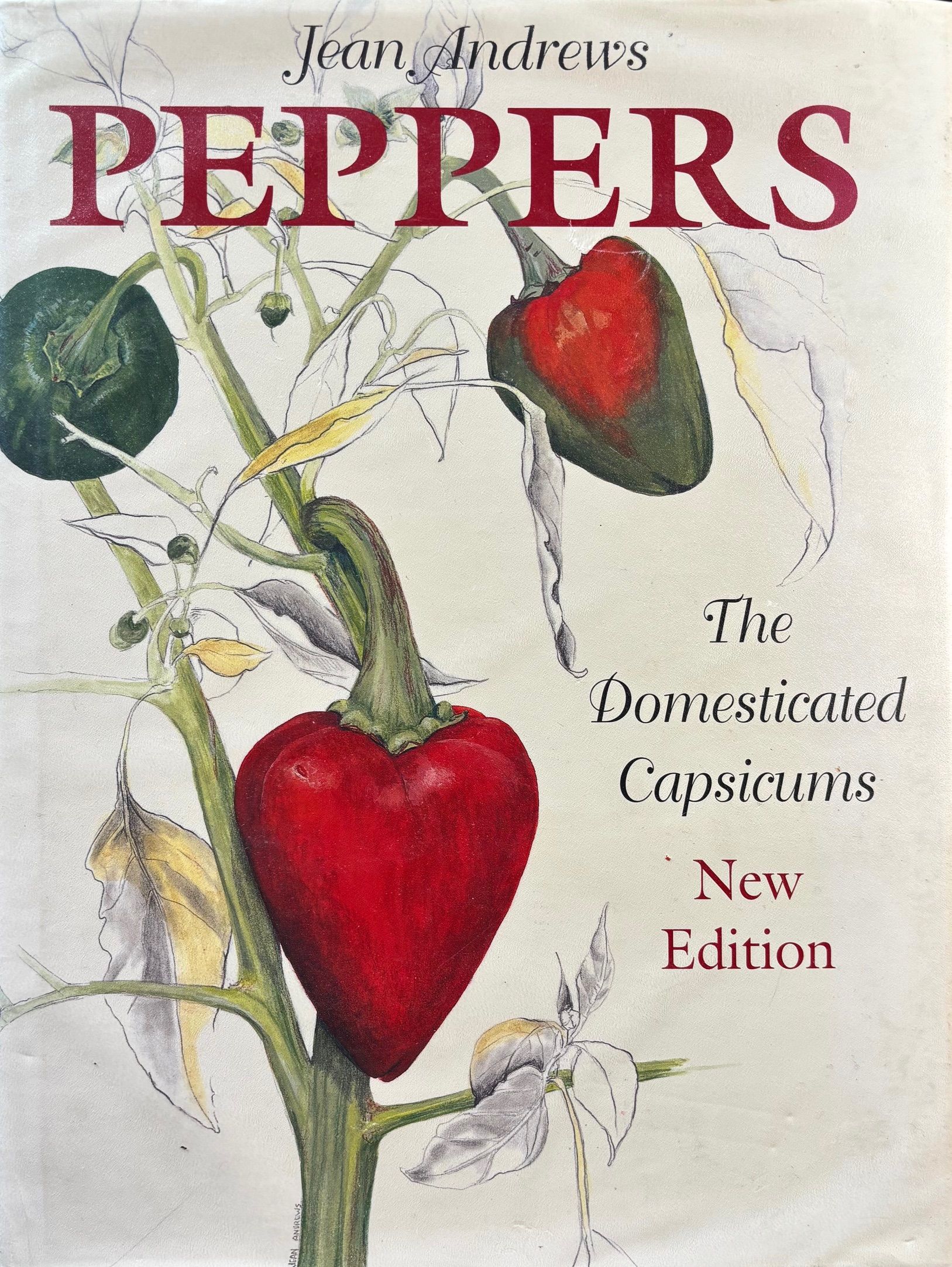 (*NEW ARRIVAL*) (Peppers) Jean Andrews. Peppers: The Domesticated Capsicums - New Edition
