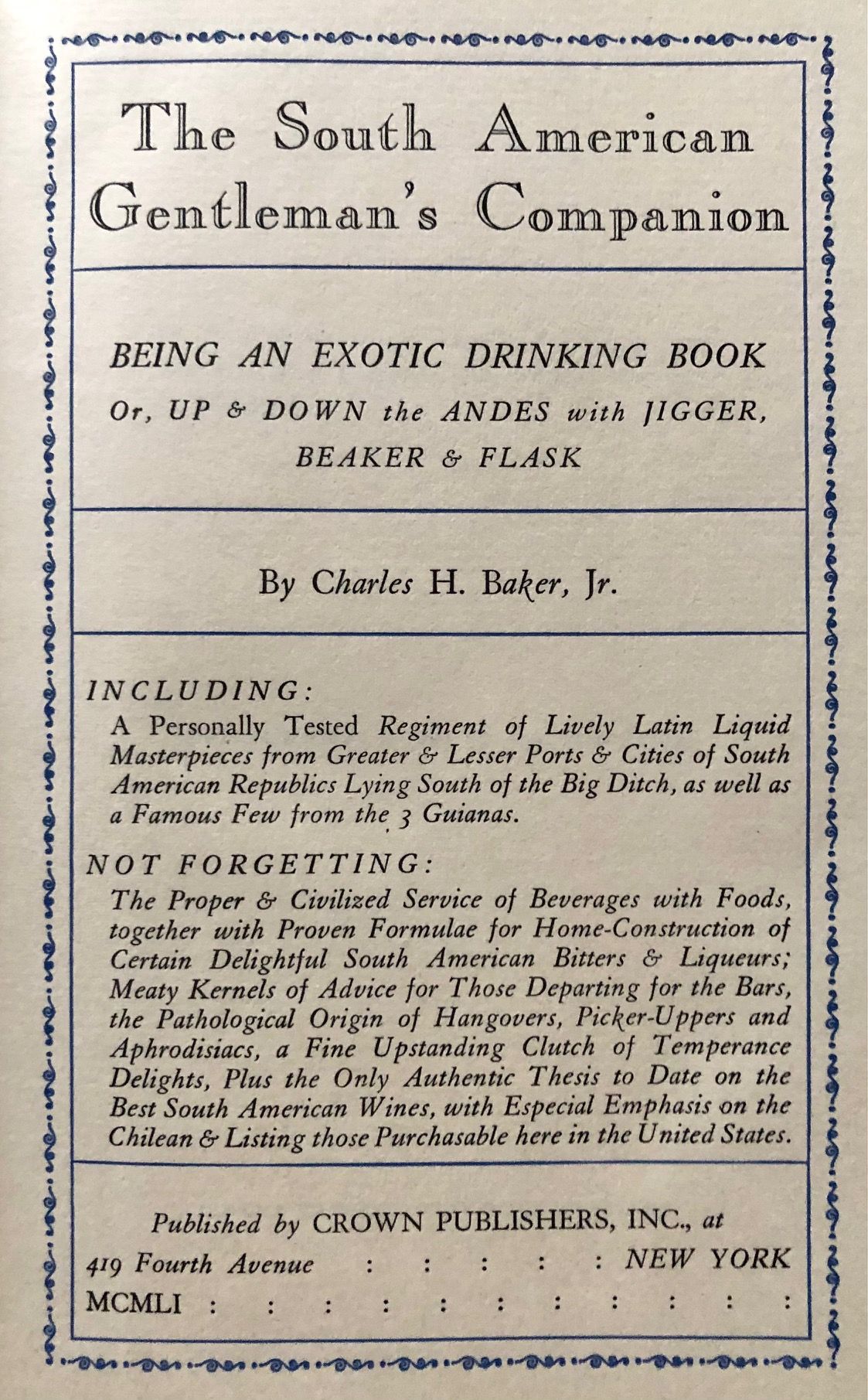 (Cocktails) Baker, Charles H., Jr. The South American Gentleman's Companion: Volume I Being an Exotic Cookery Book, Volume II Being an Exotic Drinking Book. 2 vols.