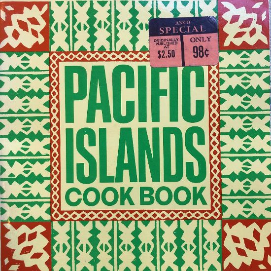 (*NEW ARRIVAL*) (Polynesian) Monica Bayley. Pacific Islands Cook Book