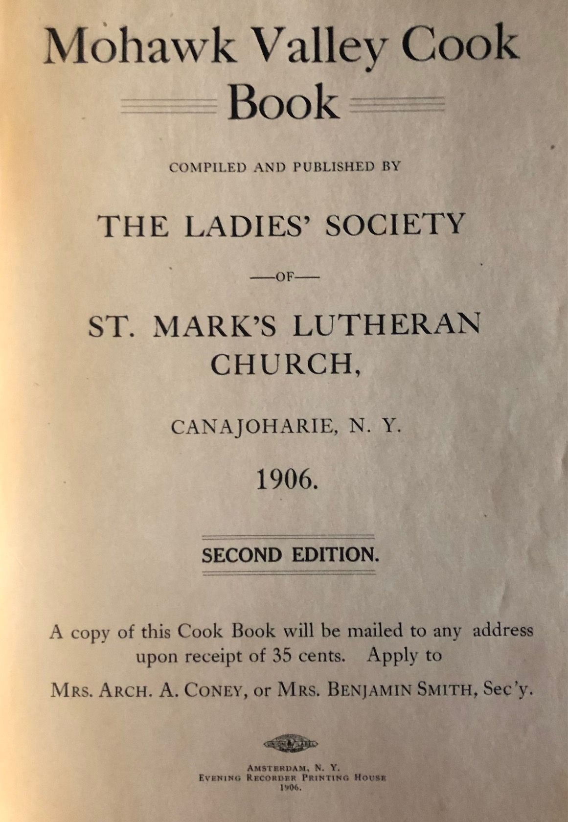 (New York) Ladies' Society of St. Mark's Lutheran Church. Mowhawk Valley Cook Book