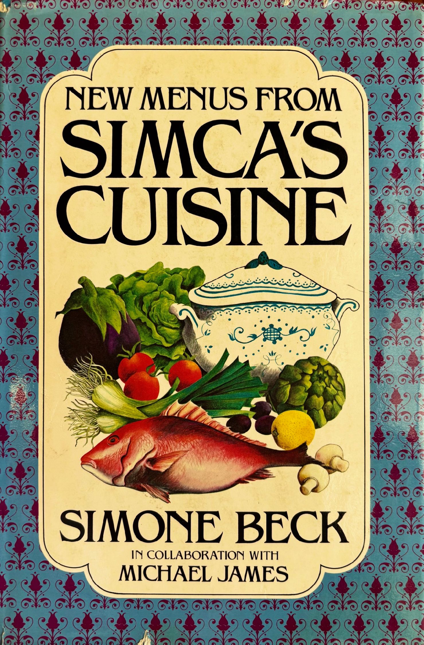 (*NEW ARRIVAL*) (French) Simone Beck with Michael James. New Menus from Simca's Cuisine