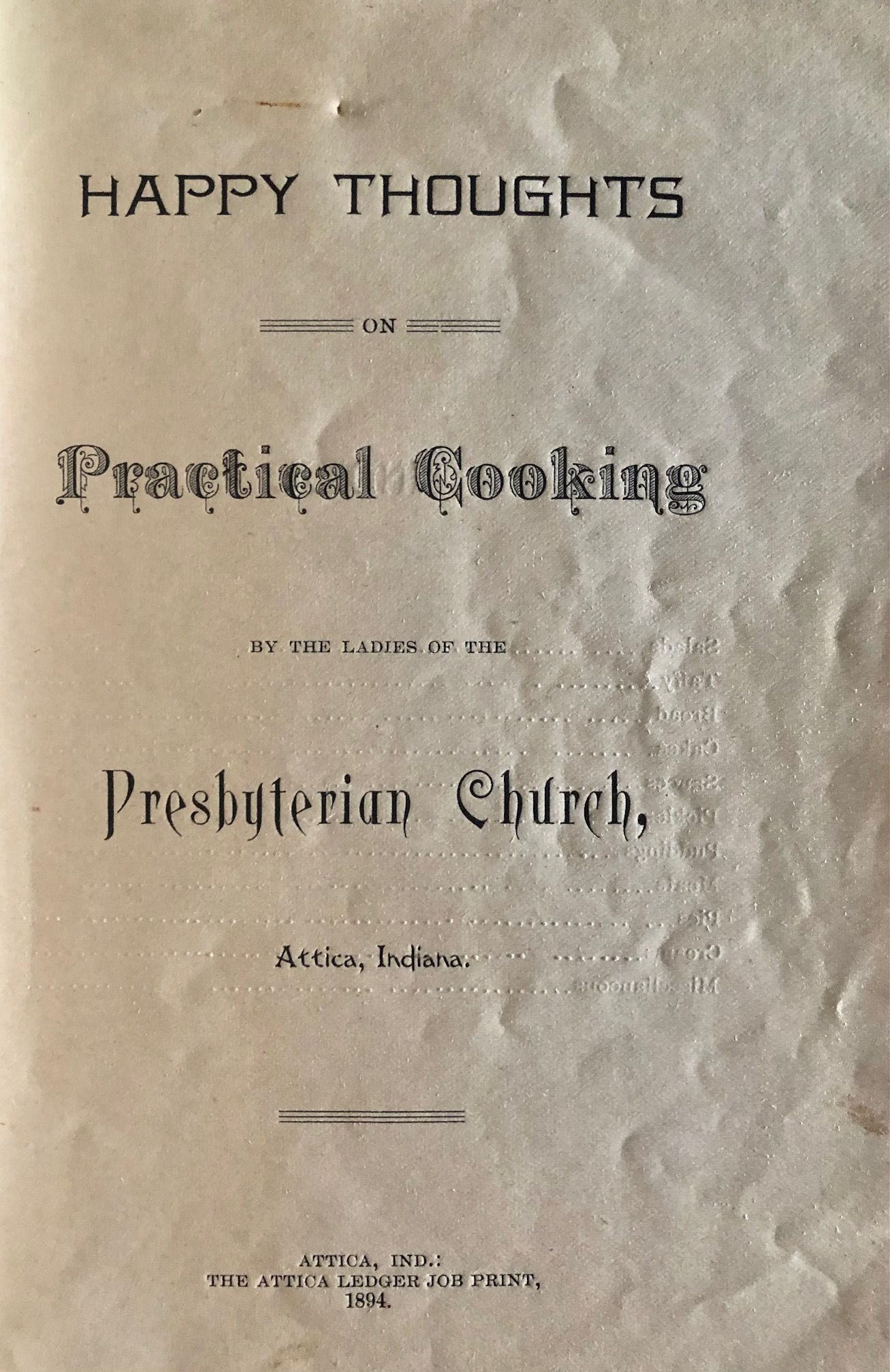 (Indiana) Ladies of the Presbyterian Church. Happy Thoughts on Practical Cooking