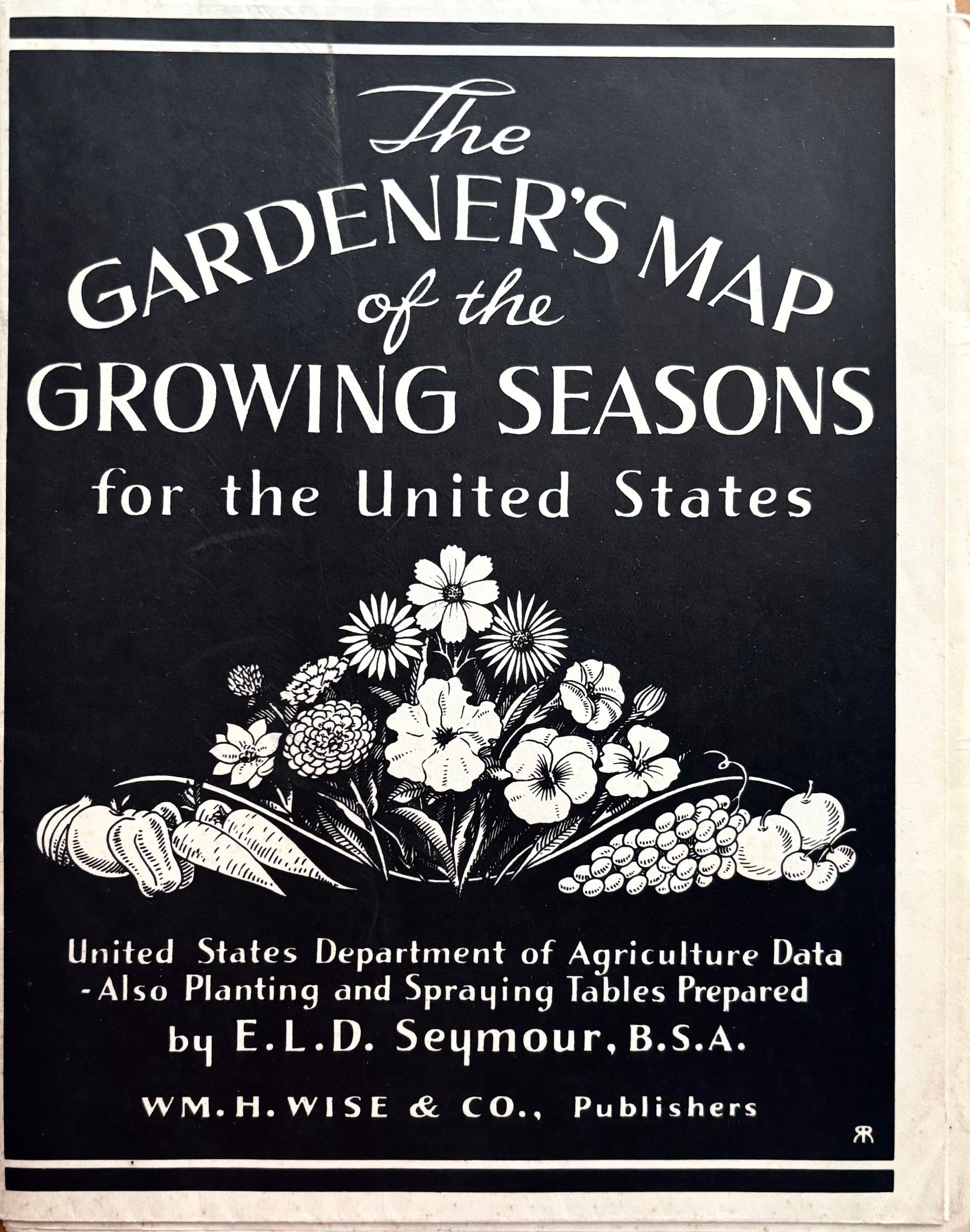 (*NEW ARRIVAL*) (Gardening) E.L.D. Seymour. The Gardener's Map of the Growing Seasons for the United States