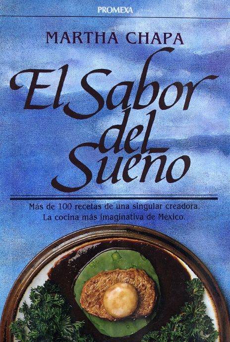 (Mexican) El Sabor del Sueño (Martha Chapa)