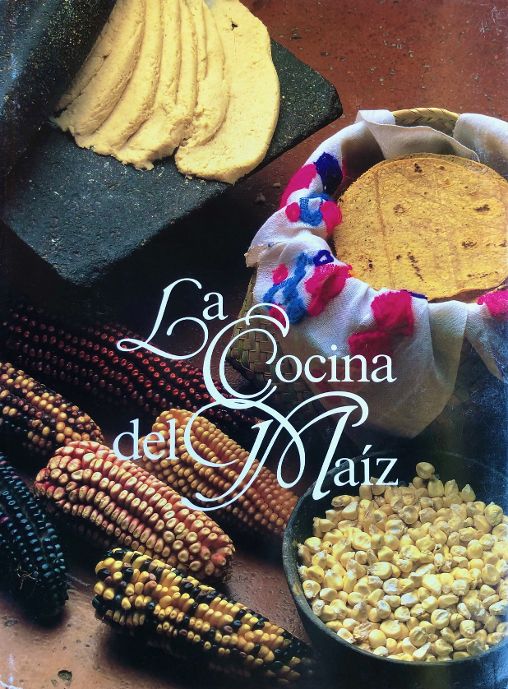 (*NEW ARRIVAL*) (Mexican) Patricia van Rhijn Armida. La Cocina del Maiz