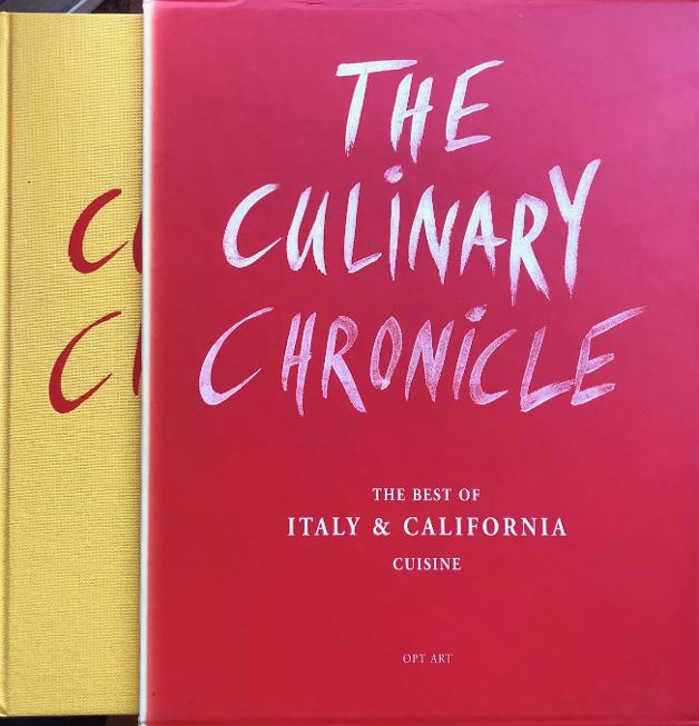 (*NEW ARRIVAL*) (Professional) Chris Meier, Hans-Albert Stechl, Urs Mader, Christine Hausch & Claudia Spinner. The Culinary Chronicle: The Best of Italy & California