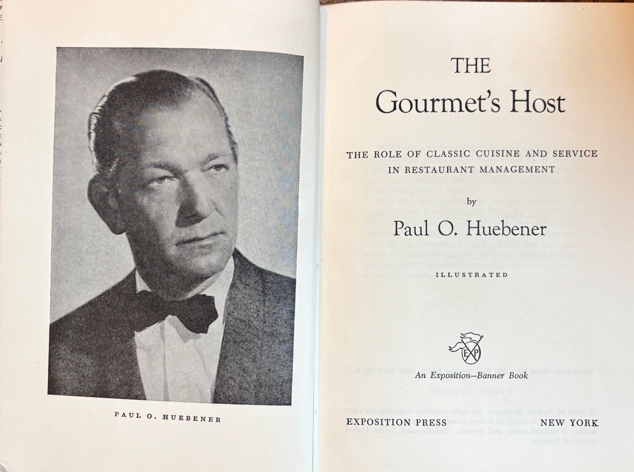(*NEW ARRIVAL*) (Restaurant Service) Paul Huebener. The Gourmet's Host: The Role of Classic Cuisine and Service in Restaurant Management. *Signed*