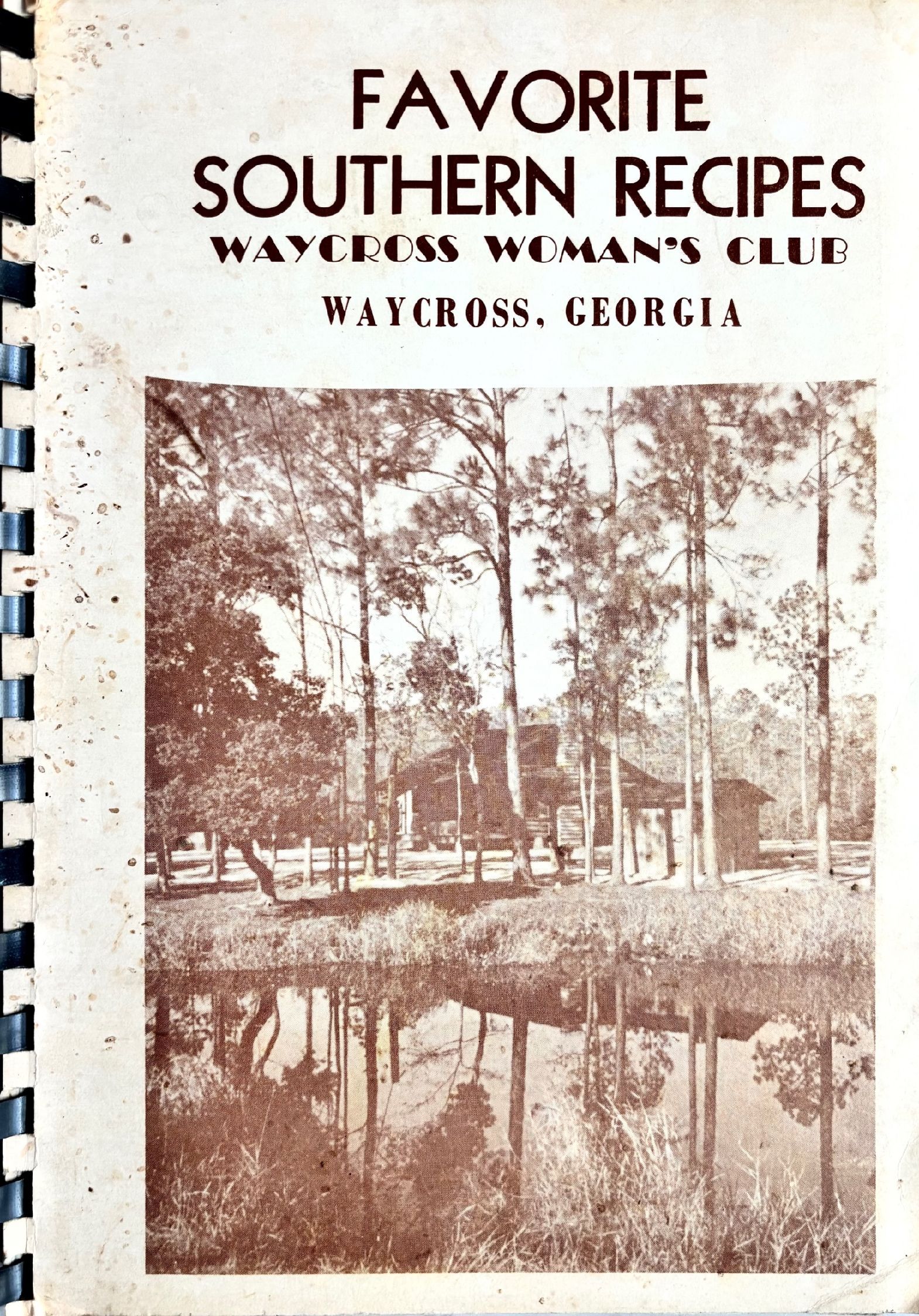 (*NEW ARRIVAL*) (Southern - Georgia) Waycross Woman's Club. Favorite Southern Recipes