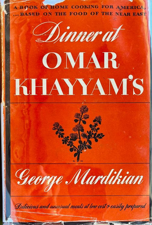 (*NEW ARRIVAL*) (San Francisco) George Mardikian. Dinner at Omar Khayyam's. *SIGNED*