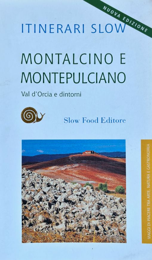 (*NEW ARRIVAL*) (Italian) Kate Singleton. Montalcino e Montepulciano. Val d'Orcia e dintorni