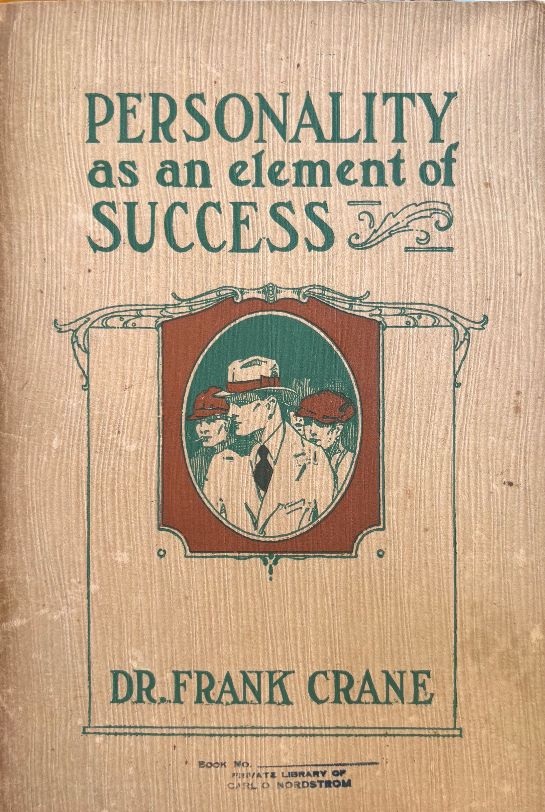 (*NEW ARRIVAL*) (Etiquette) Dr. Frank Crane. Personality as ab Element of Success