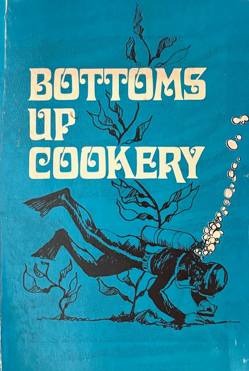 (*NEW ARRIVAL*) Bottoms Up Cookery (Robert Leamer, Wilfred Shaw, Charles Ulrich)
