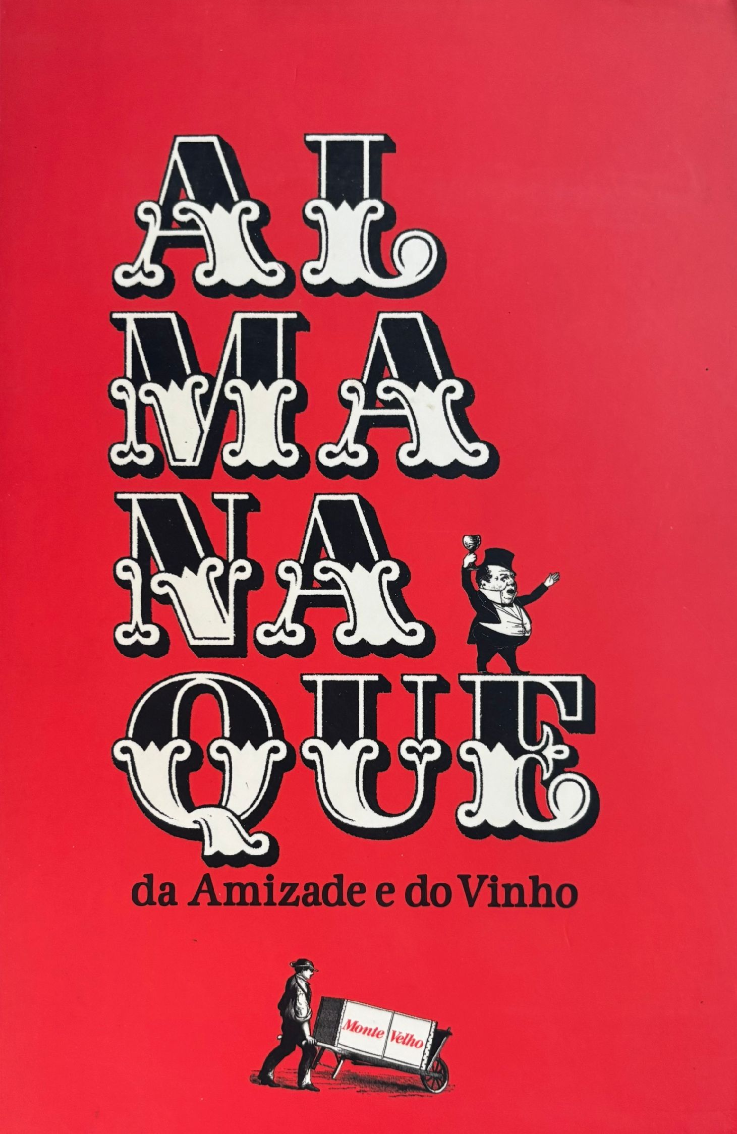 (*NEW ARRIVAL*) (Portuguese) Maria Joao Freitas. Almanaque da Amizade e do Vinho