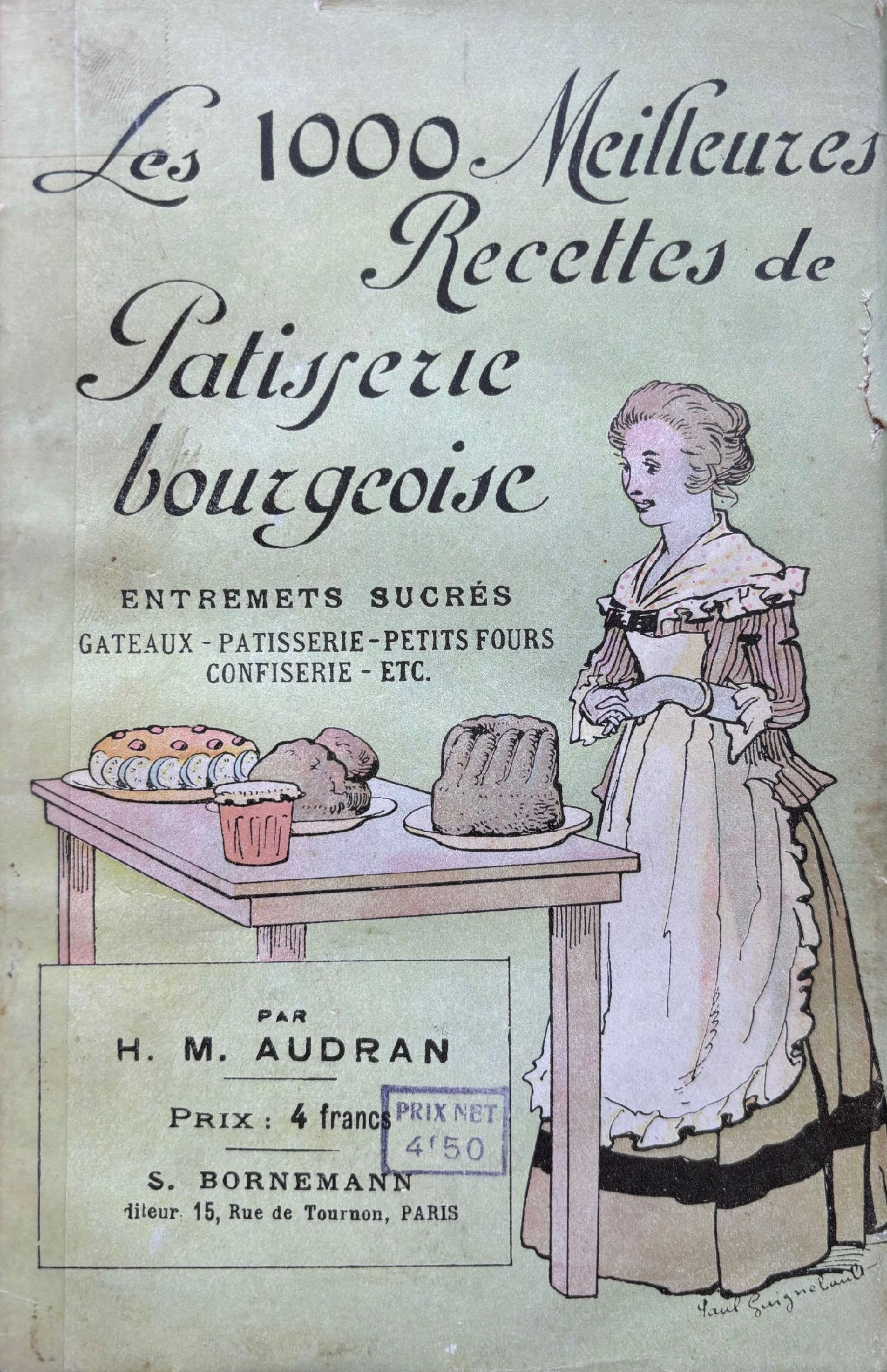 (*NEW ARRIVAL*) (Pastry) H.M. Audran. Les 1000 Meilleures Recettes de Patisserie Bourgeoise