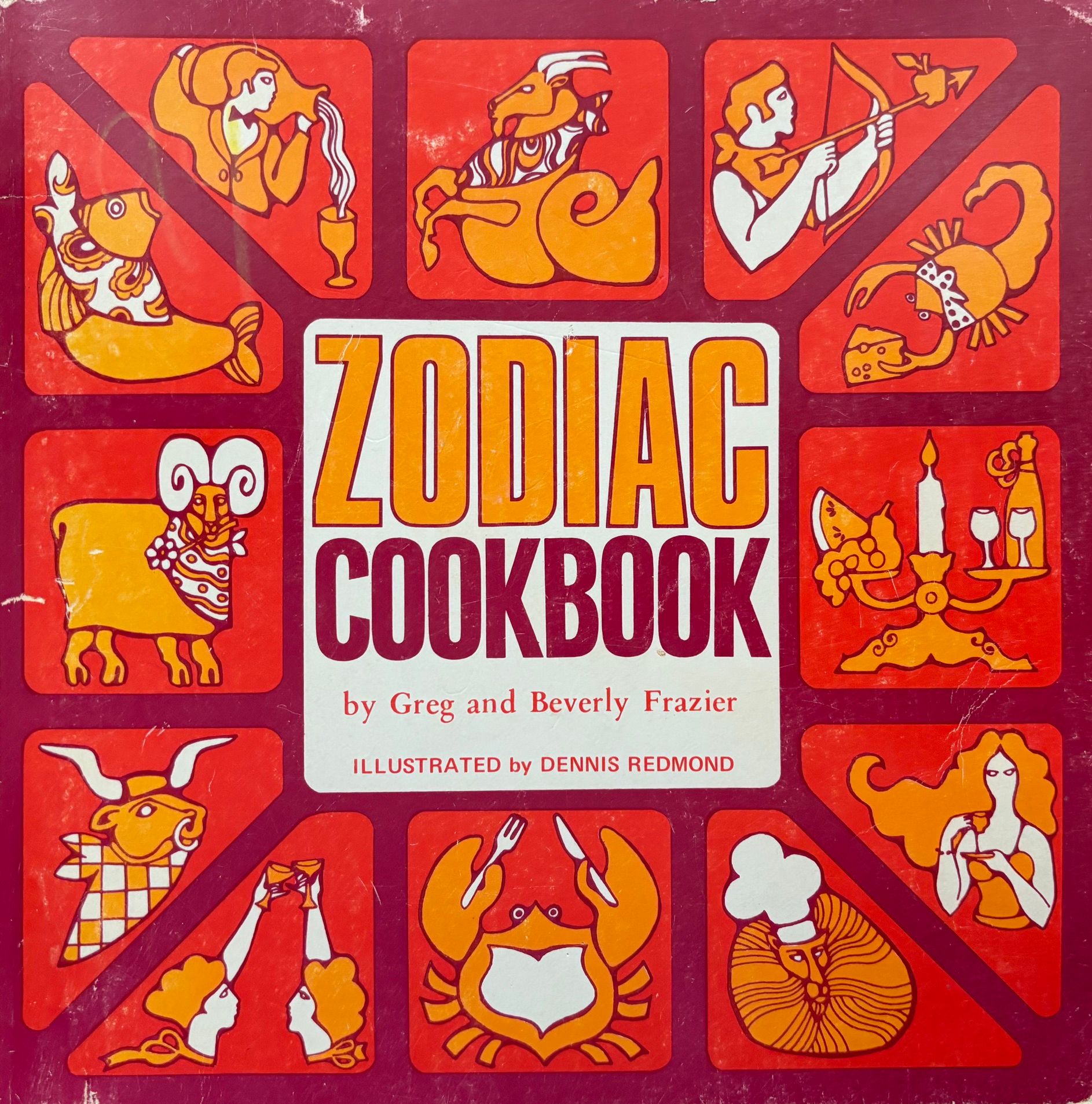 (*NEW ARRIVAL*) (Hippie) Greg & Beverly Frazier. Zodiac Cookbook