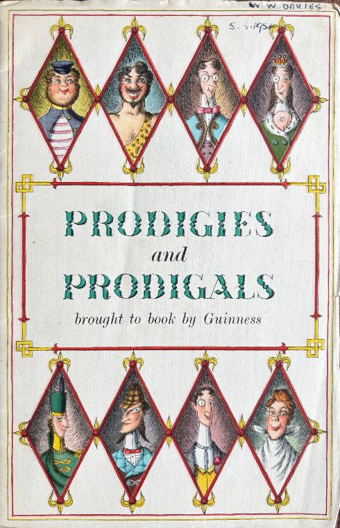 (*NEW ARRIVAL*) Guinness. Prodigies and Prodigals brought to book by Guinness