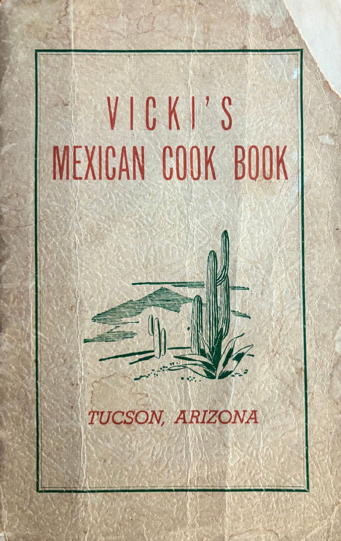 (*NEW ARRIVAL*) (Southwestern - Arizona) Victoria Casillas Pain. Vicki's Mexican Cook Book