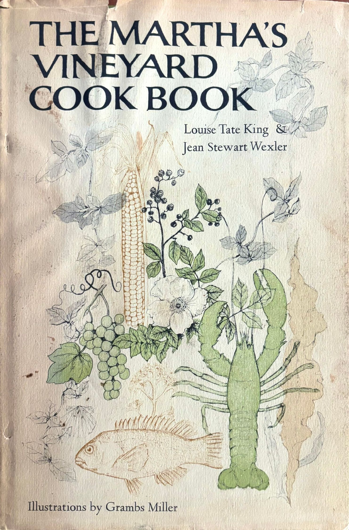 (*NEW ARRIVAL*) (Cape Cod) Louise Tate King & Jean Stewart Wexler. The Martha's Vineyard Cook Book