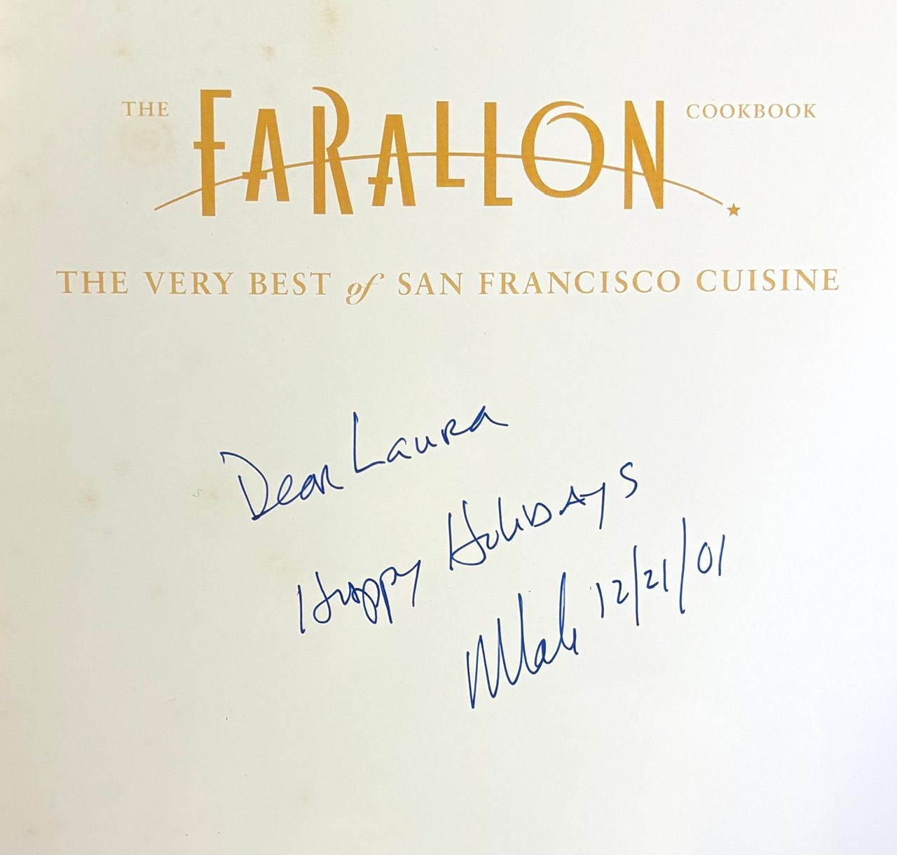 (*NEW ARRIVAL*) (San Francisco) Mark Franz & Lisa Weiss. Farallon: The Very Best of San Francisco Seafood Cuisine. *Signed*