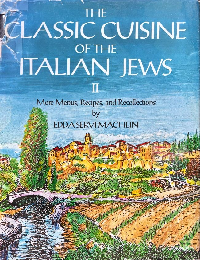 (*NEW ARRIVAL*) (Italian - Jewish) Edda Servi Machlin. The Classic Cuisine of the Italian Jews II