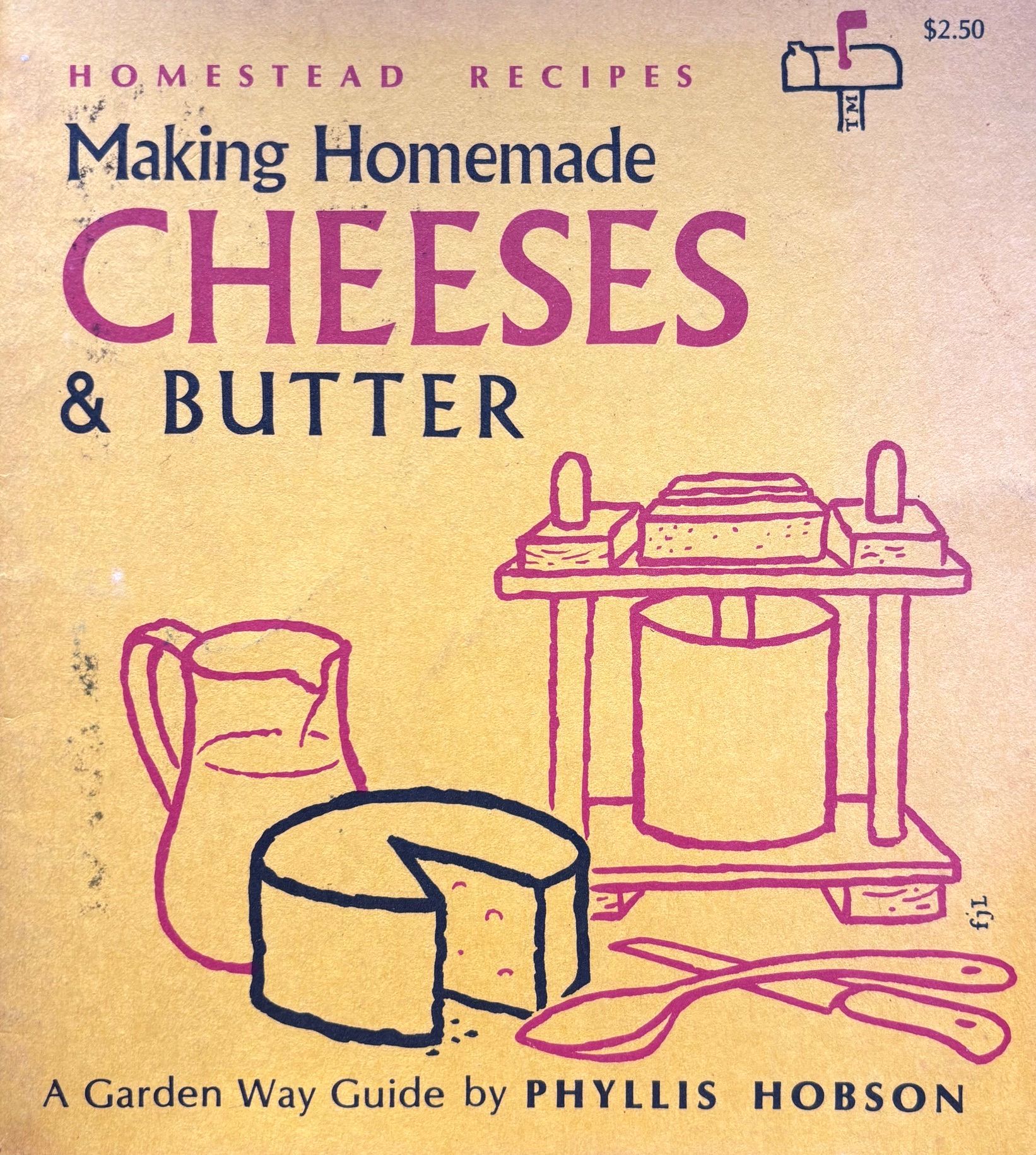 (*NEW ARRIVAL*) (Cheese) Phyllis Hobson. Making Homemade Cheeses & Butter