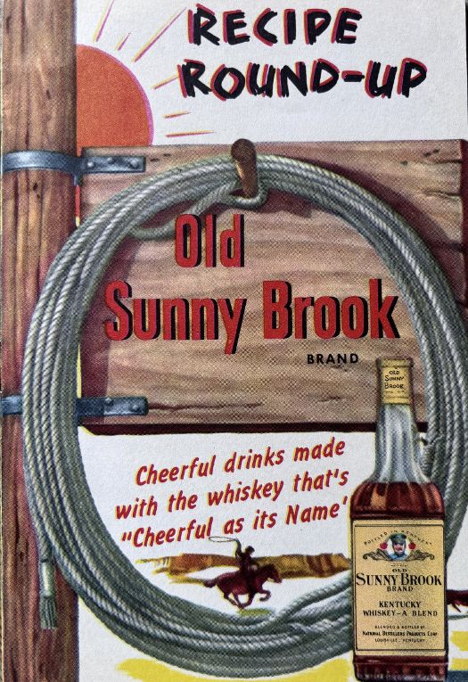 (Whiskey) Old Sunny Brook. Recipe Round-Up