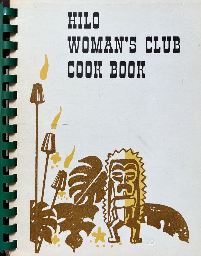 (*NEW ARRIVAL*) (Hawaiian) Hilo Woman's Club Cook Book