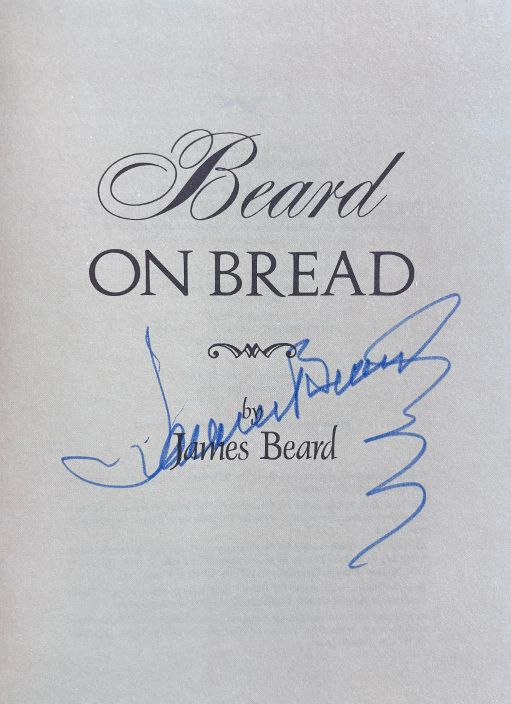 (*NEW ARRIVAL*) (Bread) Beard, James. Beard on Bread. *Signed*