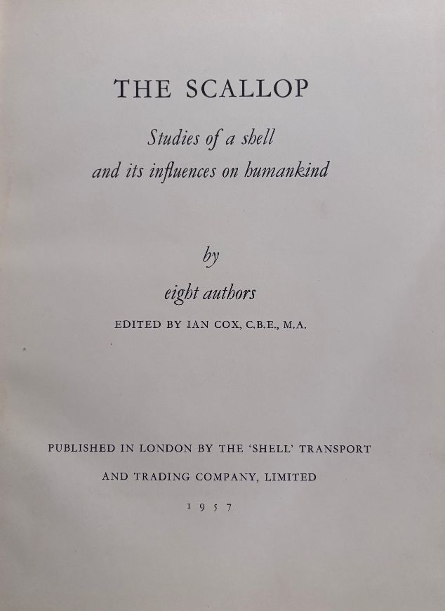 (*NEW ARRIVAL*) (Shellfish) Ian Cox, ed. The Scallop: Studies of a Shell and its Influences on Humankind