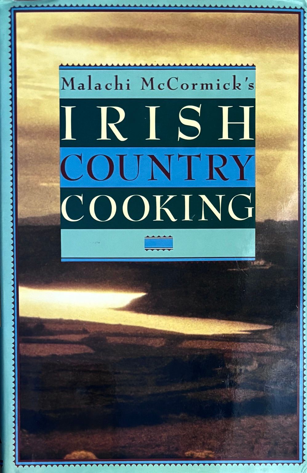 (*NEW ARRIVAL*) (Irish) Malachi McCormick. Malachi McCormick's Irish Country Cooking