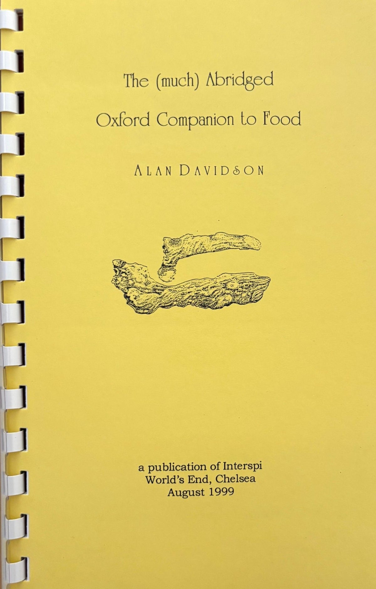 (*NEW ARRIVAL*) (Food History) Alan Davidson. The (much) Abridged Oxford Companion to Food
