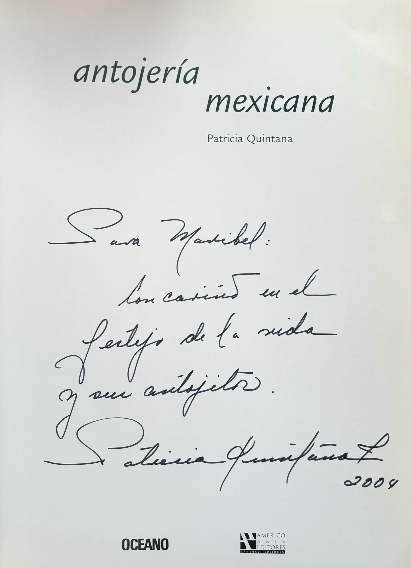 (*NEW ARRIVAL*) (Mexican) Patricia Quintana. Antojeria Mexicana. *Signed*