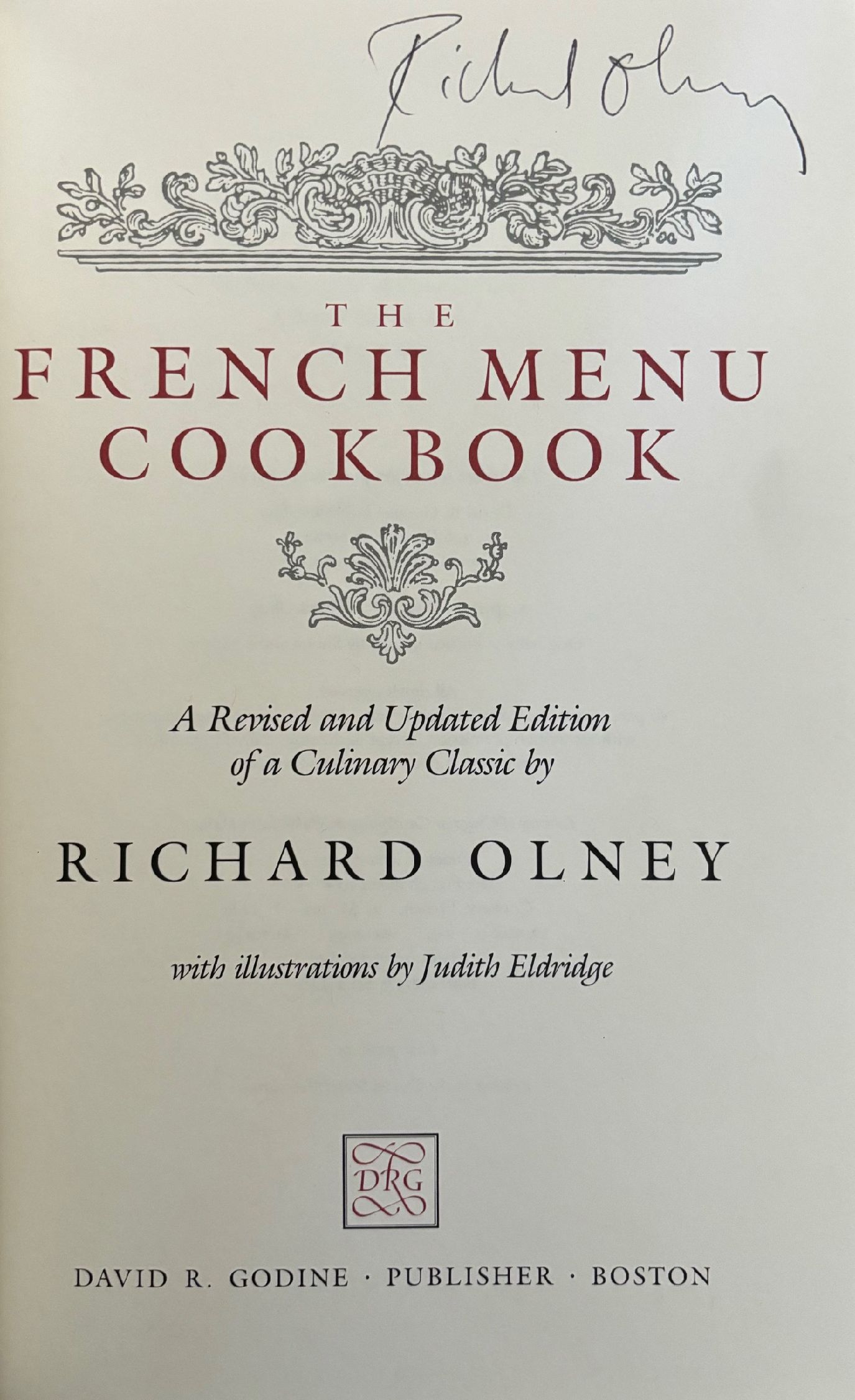 (*NEW ARRIVAL*) (French) Richard Olney. The French Menu Cookbook. *Signed*