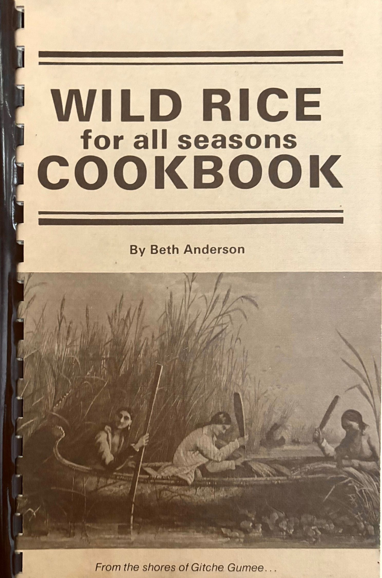 (*NEW ARRIVAL*) (Rice) Beth Anderson. Wild Rice for All Seasons Cookbook