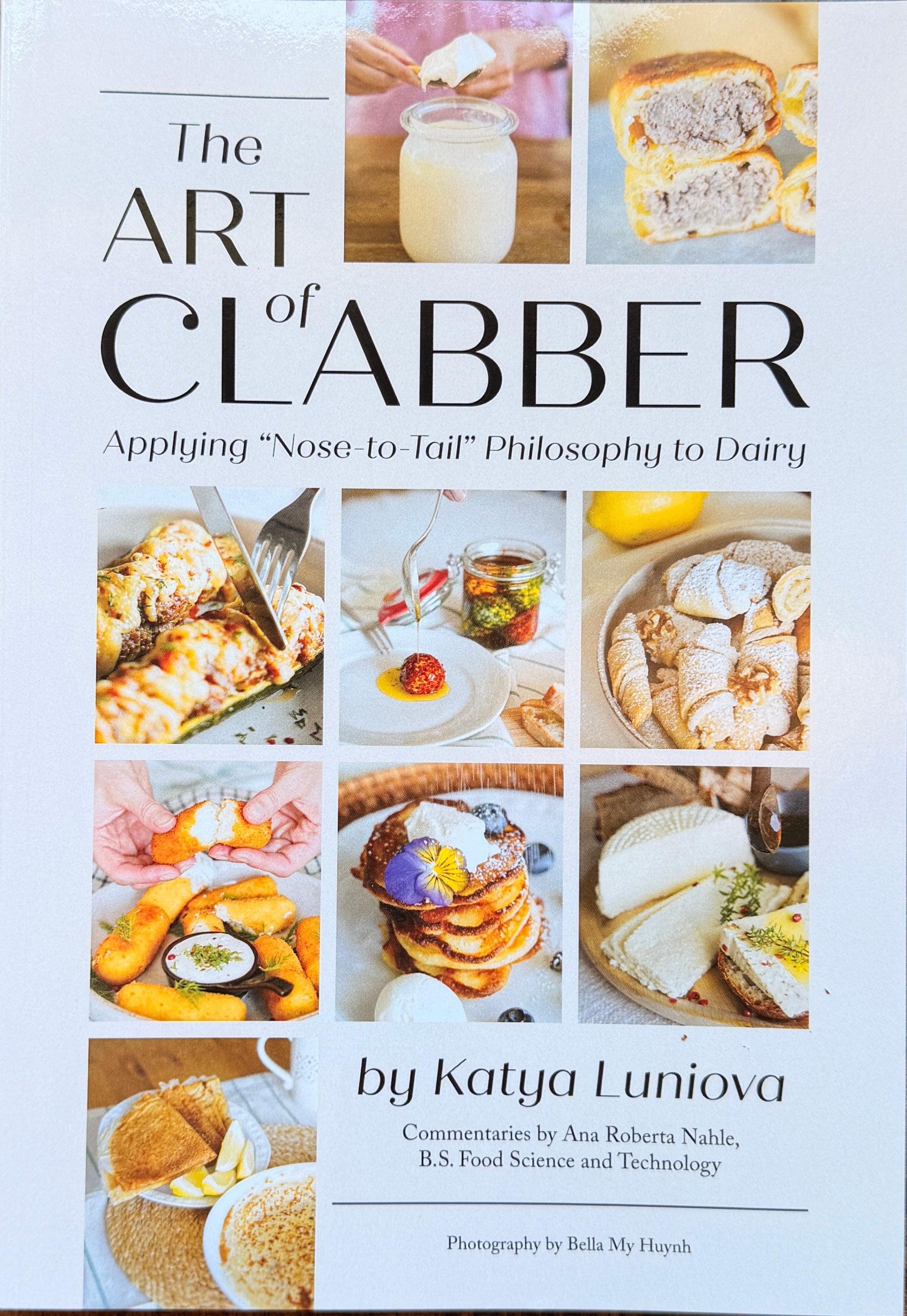 The Art of Clabber: Applying Nose to Tail Philosophy to Dairy (Katya Luniova)