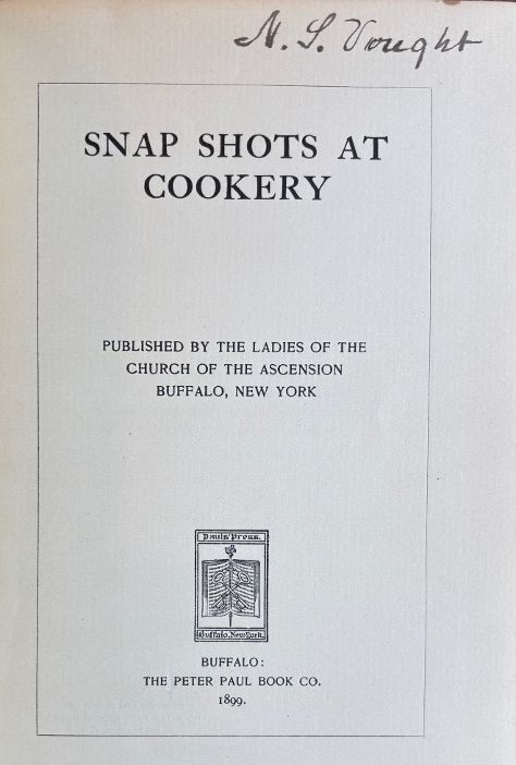 (New York) Ladies of the Church of the Ascension. Snap Shots at Cookery