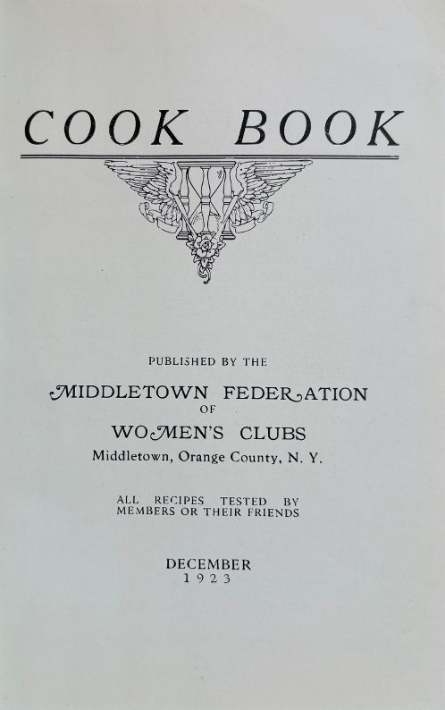 (*NEW ARRIVAL*) (New York) Middletown Federation of Women's Clubs. Federation Cook Book