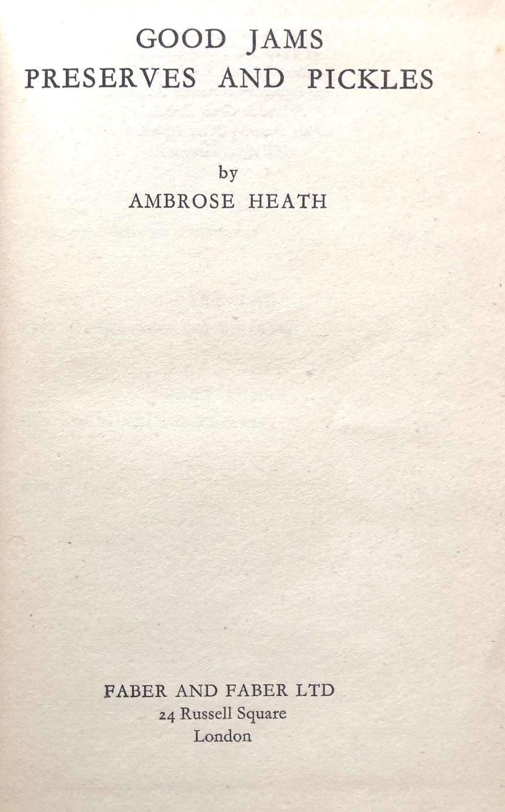 Heath, Ambrose. Good Poultry and Game Dishes, with a Note on the Cooking of Wildfowl.