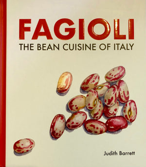 Fagioli: The Bean Cuisine of Italy (Judith Barrett)