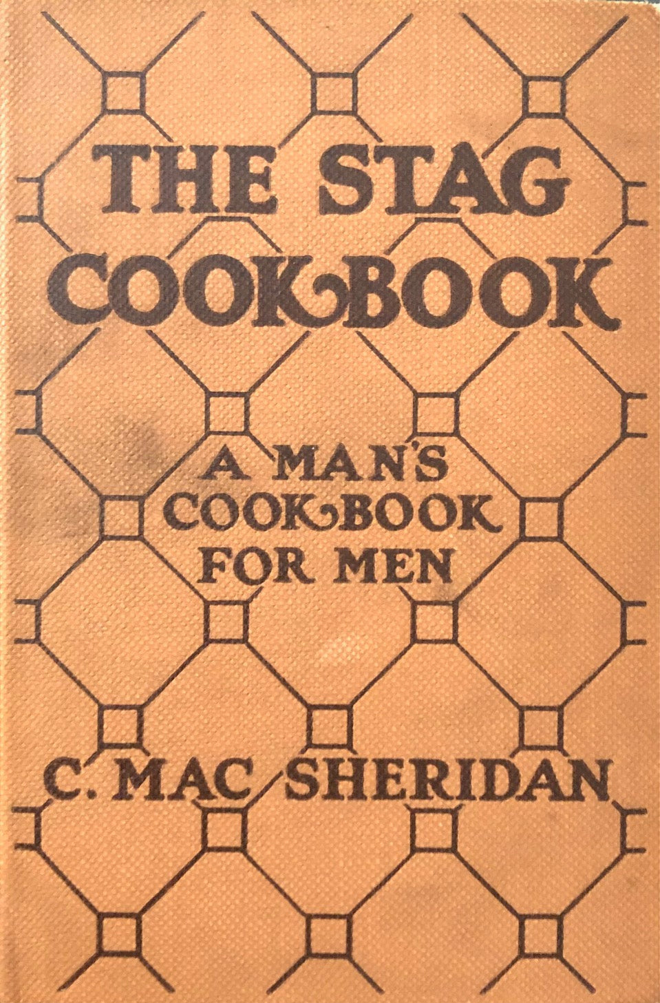 (Men's) Sheridan, C. Mac, ed. The Stag Cookbook: A Man's Cookbook for Men.