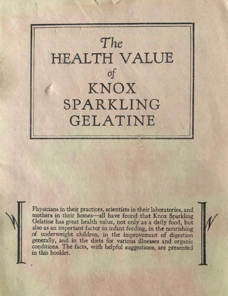 (*NEW ARRIVAL*) (Diet) Knox Gelatine. The Health Value of Knox Sparkling Gelatine