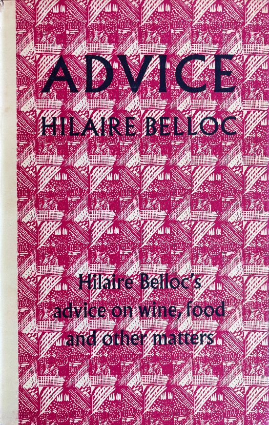 (Food Writing) Belloc, Hilaire. Advice