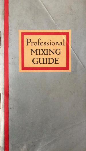 (*NEW ARRIVAL*) (Cocktails) Professional Mixing Guide: The Accredited List of Recognized and Accepted Standard Formulas for Mixed Drinks
