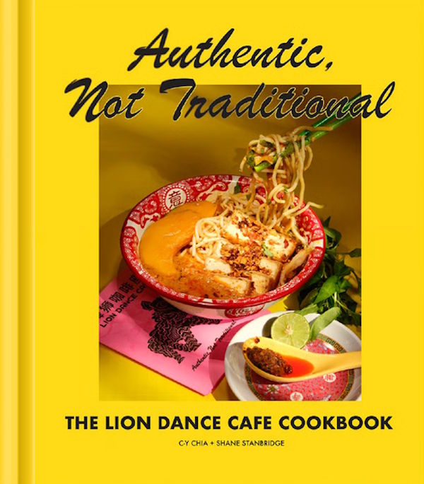 *Pre-order* Lion Dance Cafe Cookbook: 100+ Singaporean inspired recipes (C-Y Marie Chia, Shane Stanbridge) *Signed*