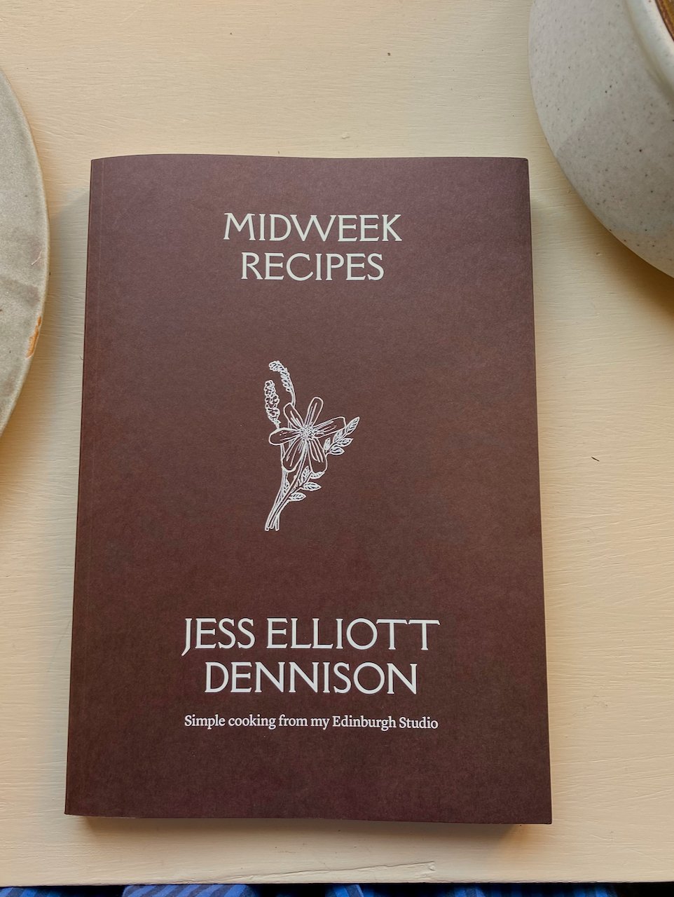 Midweek Recipes (Jess Elliot Dennison)