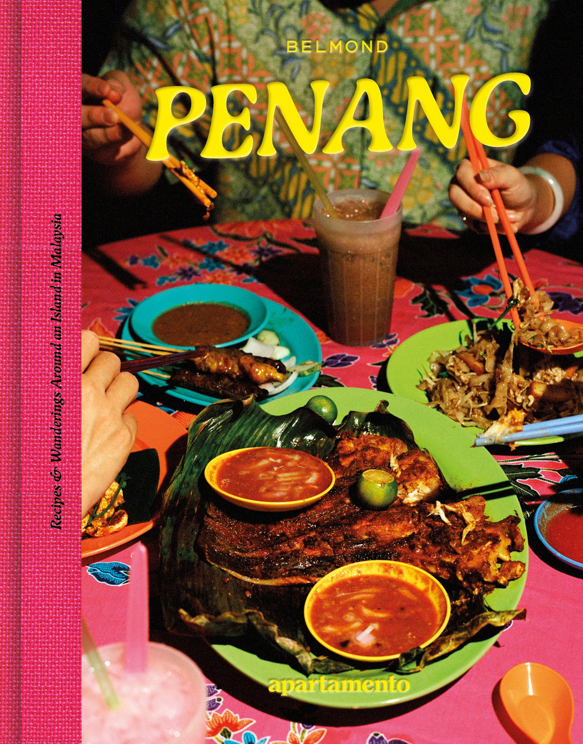 Penang: Recipes & Wanderings Around an Island in Malaysia (Apartamento, Belmond)
