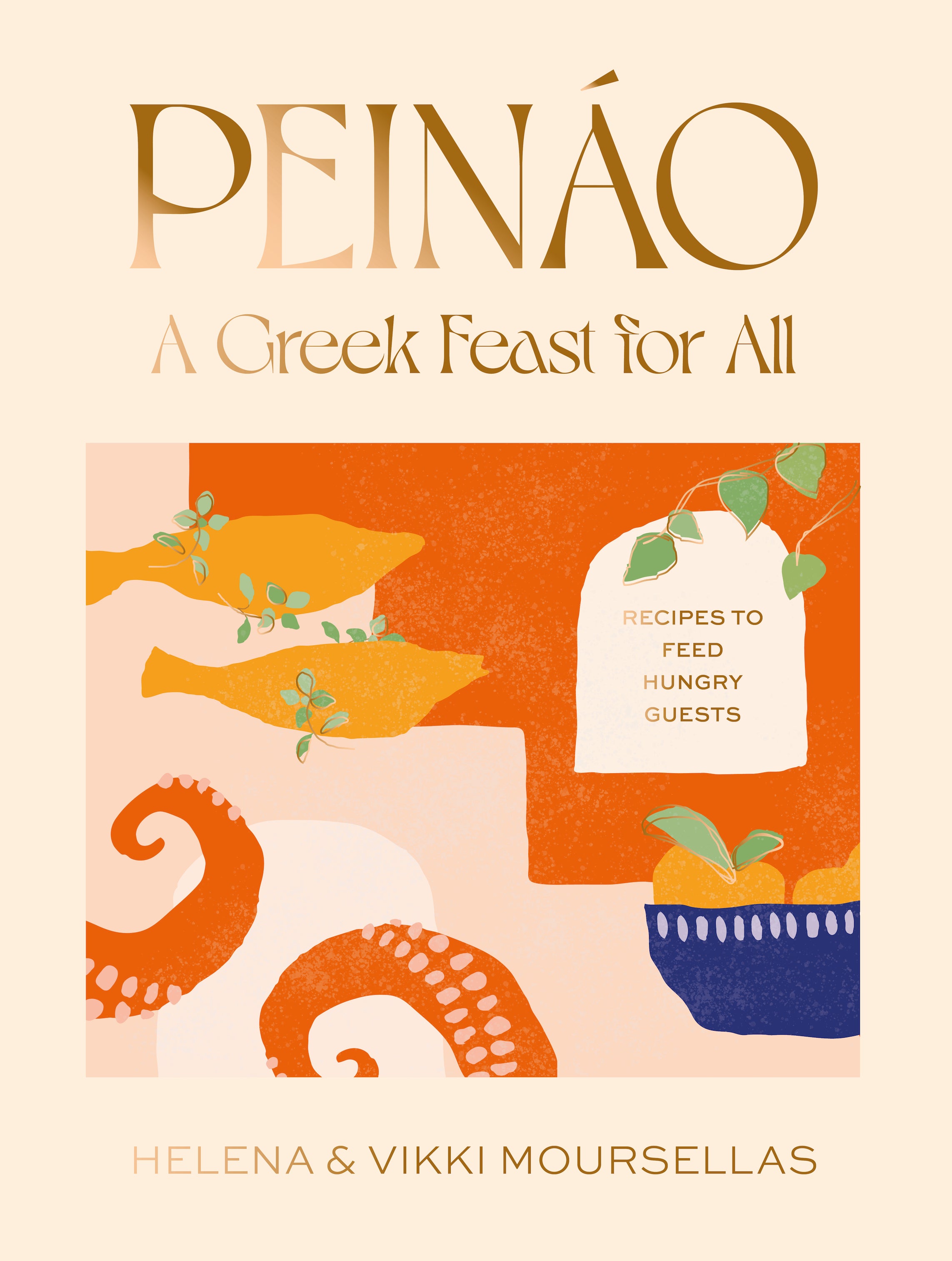 Book cover of Peinao: a Greek Feast for all in gold lettering with an image of fish, octopus and citrus in a bowl.